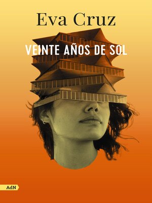 cover image of Veinte años de Sol (AdN)
